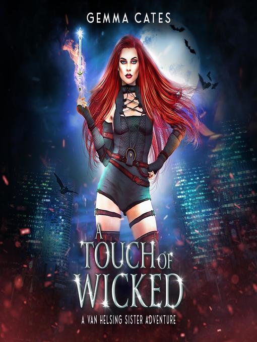 Title details for A Touch of Wicked by Gemma Cates - Available